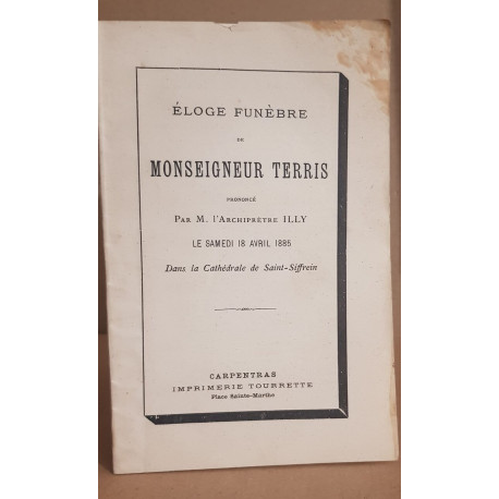 Éloge funèbre de Monseigneur TERRIS prononcé le 18 avril 1185