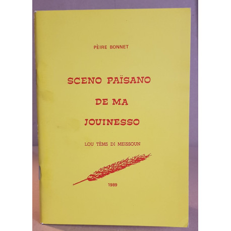 Sceno paisano de ma jouinesso/ lou tèms di meissoun