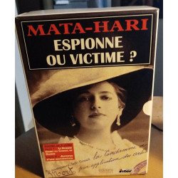 Mata-Hari espionne ou victime ? / coffret de 2 livres / livre 1 le...