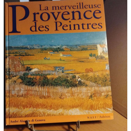 La merveilleuse Provence des peintres