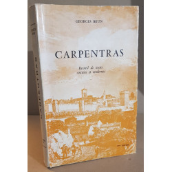 CARPENTRAS. Recueil de Textes anciens et modernes/ 2eme édition