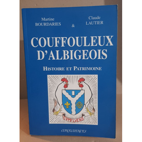 Couffouleux d'albigeois/ histoire et patrimoine