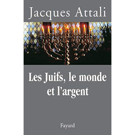 Les Juifs le Monde et l'Argent. Histoire Economique du Peuple Juif