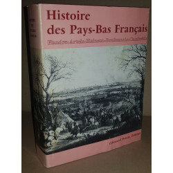 Histoire des pays bas français /...