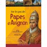 Sur les pas des papes d'Avignon