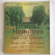 Memoires (de la Vieille Plantation Familiale et Album d' une...