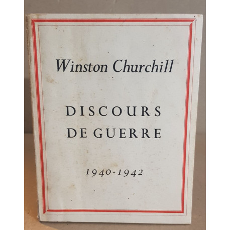 Discours de guerre 1940-1942