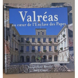 Valréas au coeur de l'Enclave des Papes