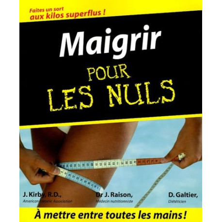 Maigrir pour les nuls