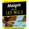 Maigrir pour les nuls