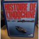 Histoire de l'Indochine - Le destin - 1885-1954