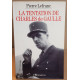 La tentation de Charles de Gaulle
