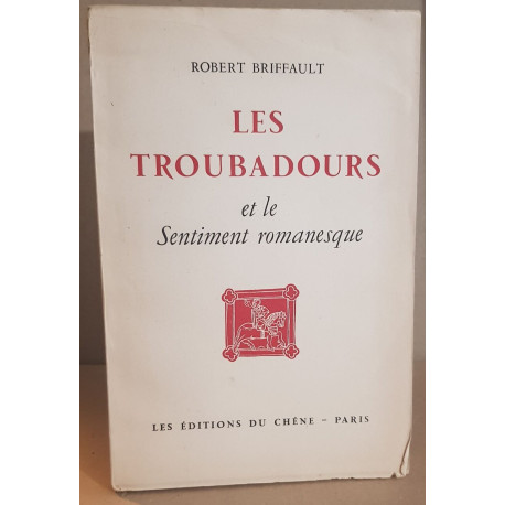 Les troubadours et le sentiment romantique