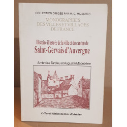 Histoire illutrée de la ville et du canton de Saint-Gervais d'auvergne