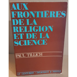 Aux frontières de la religion et de la science