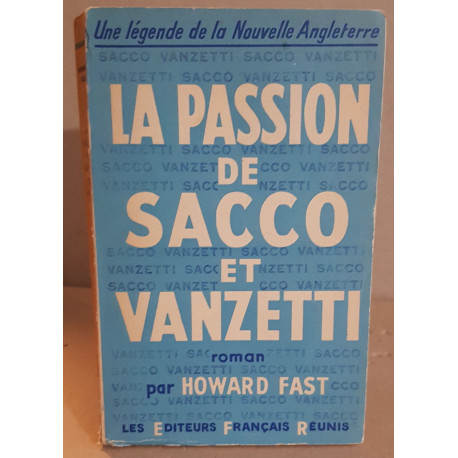 La passion de Sacco et Vanzetti