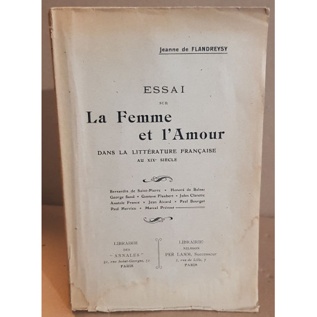 Essai sur la femme et l'amour dans la littérature française au...