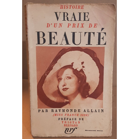 Histoire vraie d'un prix de beauté (miss France 1928)