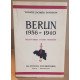 BERLIN 1936-1940 souvenirs d'une mission