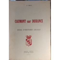 Caumont sur Durance essai d'histoire locale