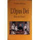 L'opus dei dieu ou césar