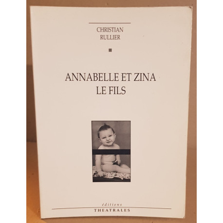 Annabelle et Zina / Le fils