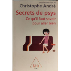 Secrets de psys: Ce qu'il faut savoir pour aller bien