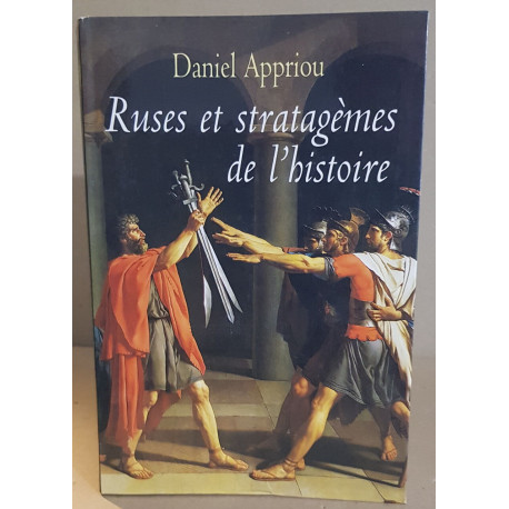 Ruses et stratagèmes de l'histoire / dédicace