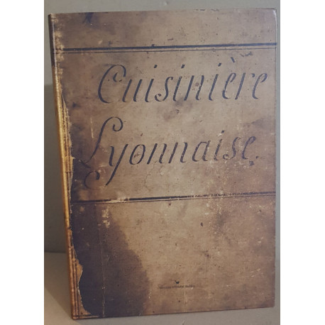 Cuisinière lyonnaise / nombreuses dédicaces