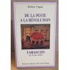 De la peste à la Révolution: Tarascon au XVIIIe siècle