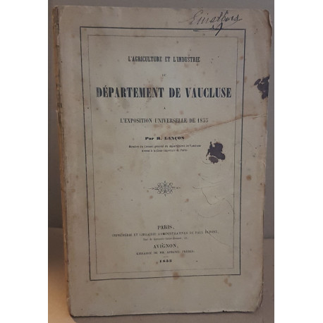 L'agriculture et l'industrie du département de Vaucluse à...