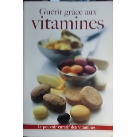 Guerir grâce aux vitamines