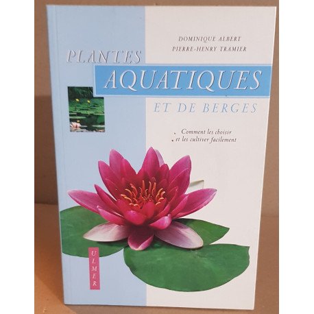 Plantes aquatiques et de berges