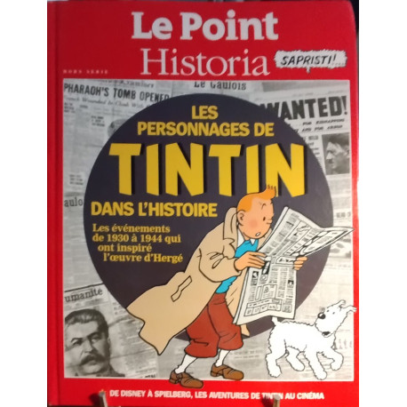 Les personnages de Tintin dans l'histoire/ les évènements de 1930...