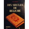 Dix siècles de reliure