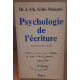 Psychologie de l'écriture 2° édition refondue