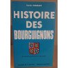 Histoire des bourguignons de Charles le téméraire à nos jours