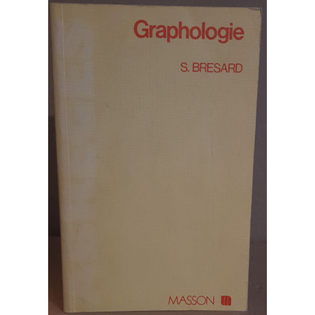 Graphologie méthode d'exploration psychologique