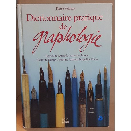 Dictionnaire pratique de graphologie