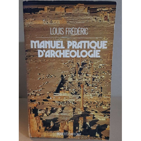 Manuel pratique d'archéologie