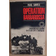 Opération Barbarossa - L'invasion de la Russie du 22 juin 1941 à...