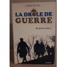 La drôle de guerre de guerre lasse