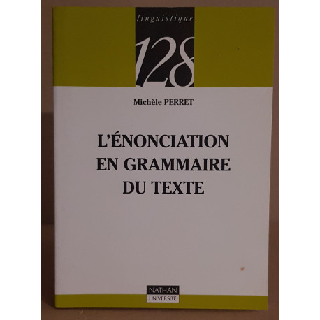 L'énonciation en grammaire du texte