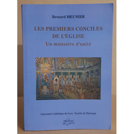 Les premiers conciles de l'église un ministère d'unité