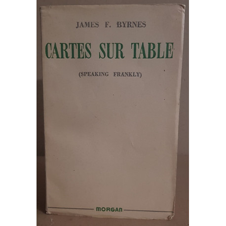 Cartes sur table (speaking frankly)