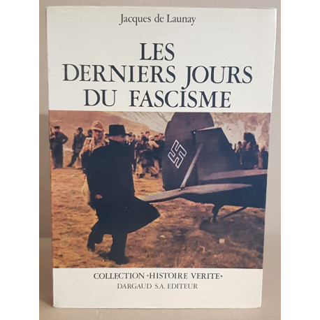 Les derniers jours du fascisme