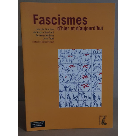 Fascismes d'hier et d'aujourd'hui