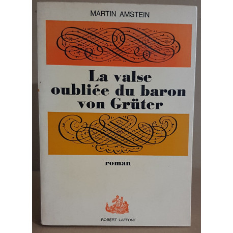 La valse oubliée du baron von Grüter