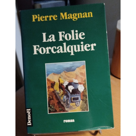 La folie Forcalquier