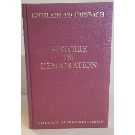 Histoire de l'émigration 1789-1814 - édition revue corrigée et...